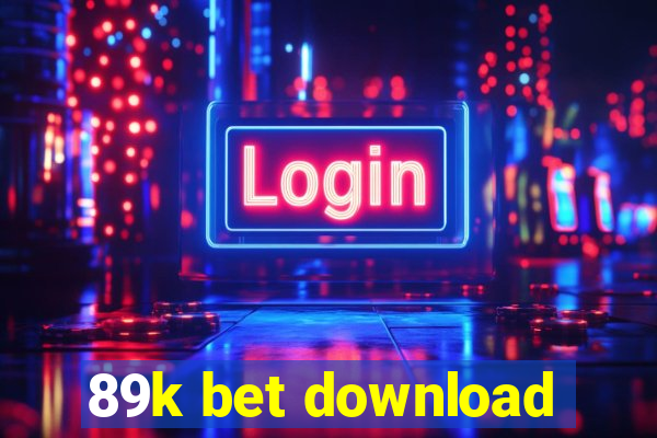 89k bet download